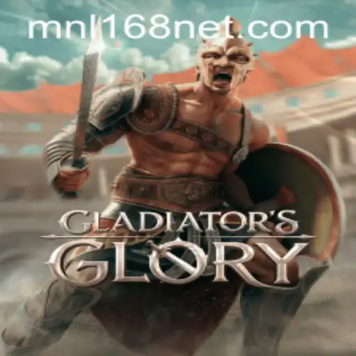 GladiatorsGlory: Unleashing Power and Strategy in MNL168